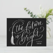 The Future is Bright Graduation Invitation Card Einladung (Stehend Vorderseite)
