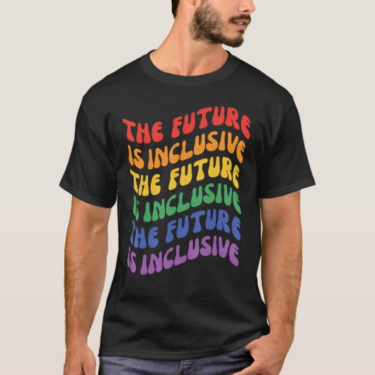 The Future Is Inclusive Pride Month LGBT Ally Retr T-Shirt (Vorderseite)