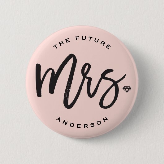 The Future Mrs Brush Script Diamond Brautparty Button (Vorderseite)