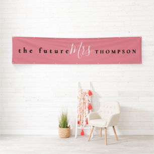 The Future Mrs. Name Schwarz-weiß Script Dusty Pin Banner