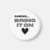 The Gamer  Magnet (Vorne)