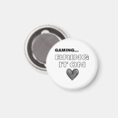 The Gamer  Magnet (Vorderseite/Rückseite)