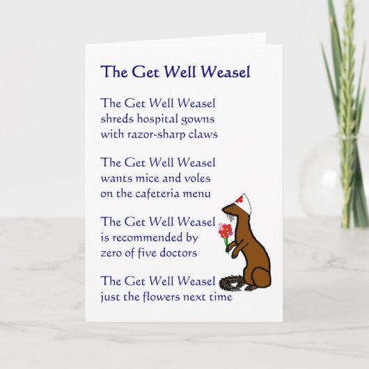 The Get Well Weasel - ein lustiges und gutes Gedic Karte (Vorderseite)