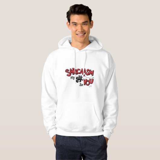 The Gift of Sarcasm Hoodie (Vorne ganz)