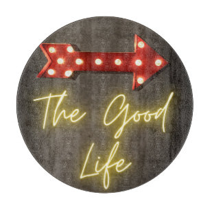 The Good Life Neon Pfeil Schneidebrett