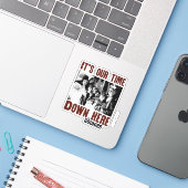 The Goonies "It's Our Time Down Here" Aufkleber (Laptop mit iPhone)