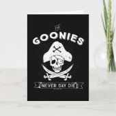 The Goonies "Never Say Die" Karte (Vorderseite)