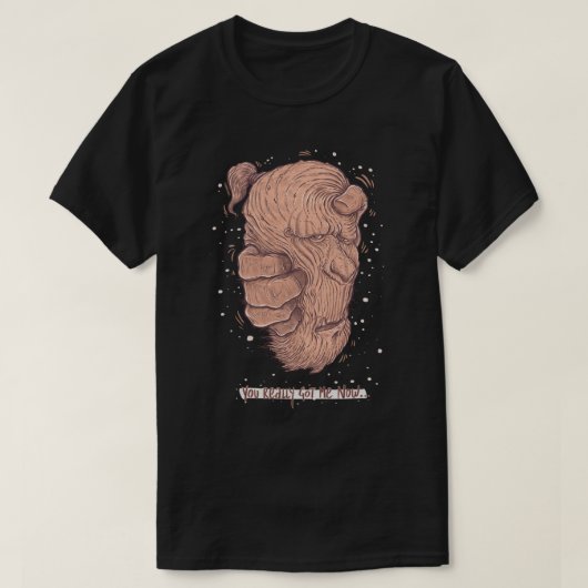 The Grabbing Hands. #youreallygotme #inblack T-Shirt (Design vorne)