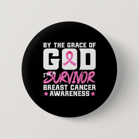 The Grace God I'm a Survivor Breast Cancer Awarene Button (Vorderseite)