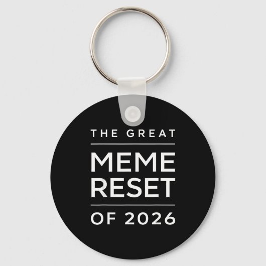 The Great Meme Reset Of 2026 Funny Internet Memes Schlüsselanhänger (Vorderseite)