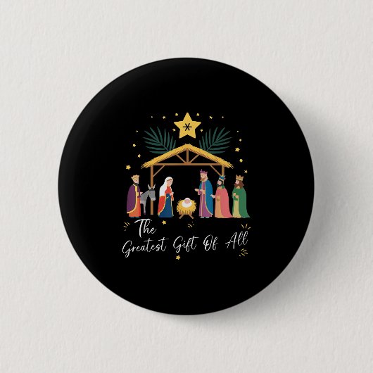 The Greatest Gift For All Christmas Nativity Jesus Button (Vorderseite)