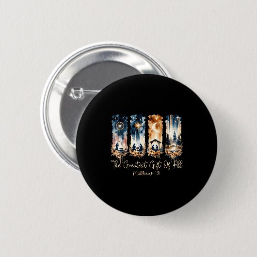 The Greatest Gift For All Christmas Nativity Jesus Button (Vorne & Hinten)
