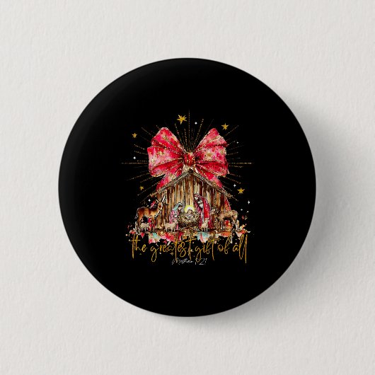 The Greatest Gift For All Christmas Nativity Jesus Button (Vorderseite)