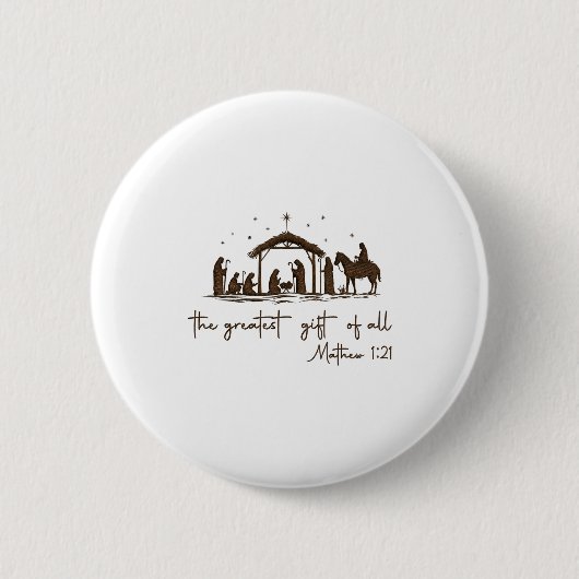 The Greatest Gift For All Christmas Nativity Jesus Button (Vorderseite)