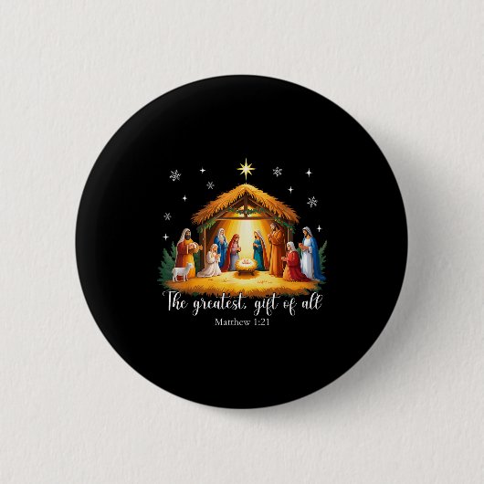 The Greatest Gift For All Christmas Nativity Jesus Button (Vorderseite)