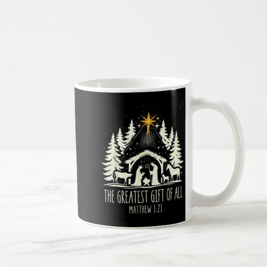 The Greatest Gift For All Christmas Nativity Jesus Kaffeetasse (Rechts)