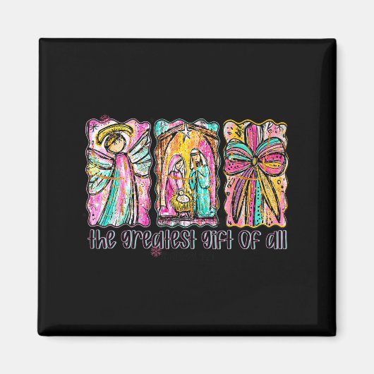 The Greatest Gift For All Christmas Nativity Jesus Magnet (Vorne)