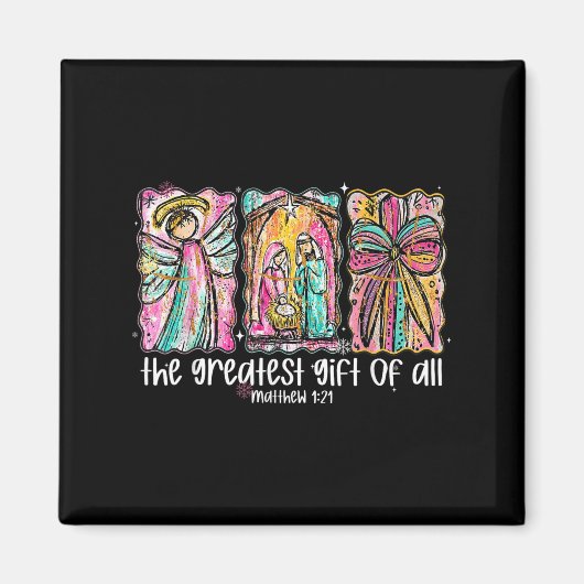 The Greatest Gift For All Christmas Nativity Jesus Magnet (Vorne)