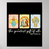 The Greatest Gift For All Christmas Nativity Jesus Poster (Vorne)