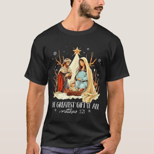 The Greatest Gift For All Christmas Nativity Jesus T-Shirt (Vorderseite)