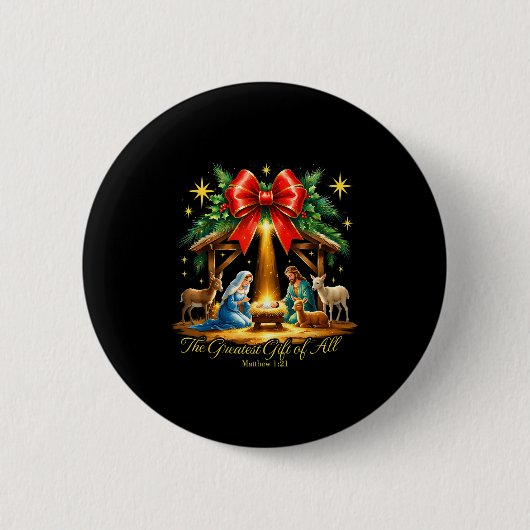 The Greatest Gift Of All Nativity Christian Christ Button (Vorderseite)