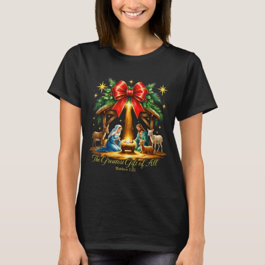 The Greatest Gift Of All Nativity Christian Christ T-Shirt (Vorderseite)