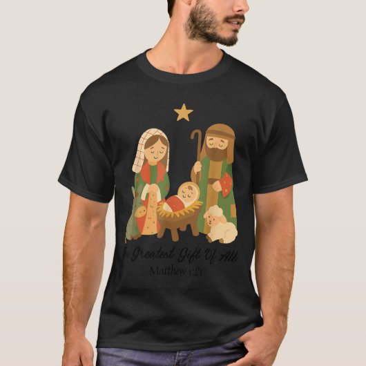 The Greatest Gift Off All Nativity Scene Jesus Mat T-Shirt (Vorderseite)