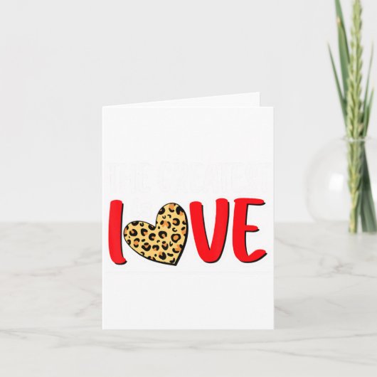 The Greatest Is Love Valentines Day Leopard Heart  Karte (Vorderseite)