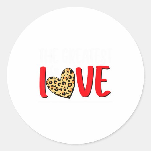 The Greatest Is Love Valentines Day Leopard Heart Runder Aufkleber (Vorderseite)