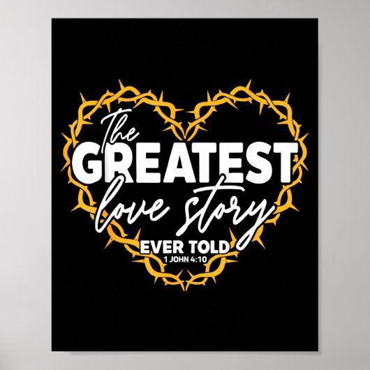 The Greatest Love Story Ever Told Bible Christian  Poster (Vorne)
