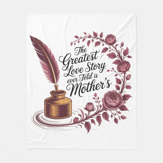 The Greatest Love Story Ever Told Is Mother's Fleecedecke (Vorderseite)