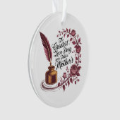 The Greatest Love Story Ever Told Is Mother's Ornament (Vorderseite)