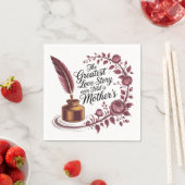 The Greatest Love Story Ever Told Is Mother's Serviette (Beispiel)