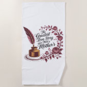 The Greatest Love Story Ever Told Is Mother's Strandtuch (Vorderseite)