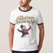 The Greatest Snowman Funny Musical Parody T-Shirt (Vorderseite)
