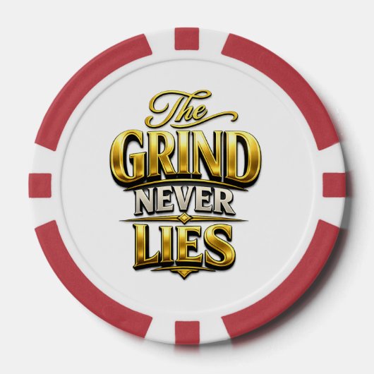 The Grind Never Lies Gold Motivational Design Pokerchips (Vorderseite)