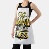 The Grind Never Lies Gold Motivational Design Schürze (InSitu)