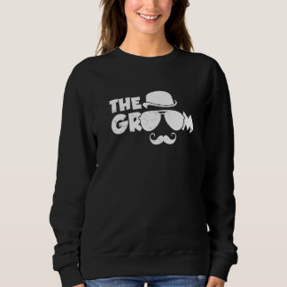 The Groom Bachelor Party Groom Friends Groomsman Sweatshirt