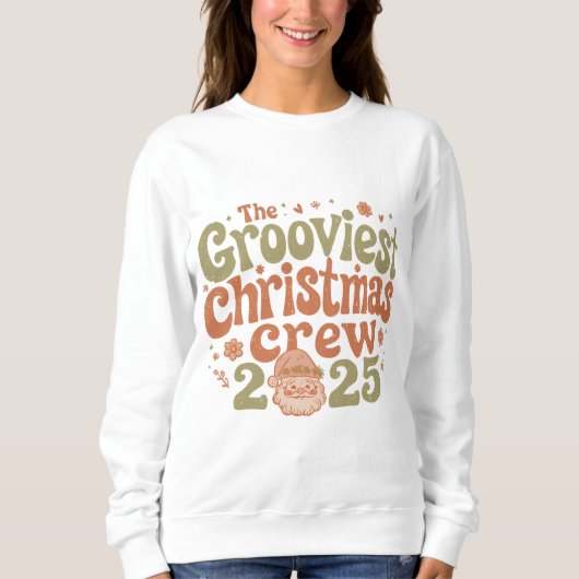 The Grooviest Christmas Crew 2025 Sweatshirt (Vorderseite)