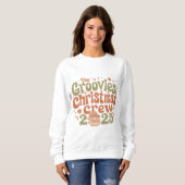 The Grooviest Christmas Crew 2025 Sweatshirt (Vorne ganz)