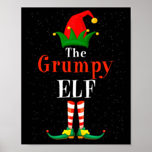 The Grumpy Elf Pajama Christmas Family Matching Gr Poster