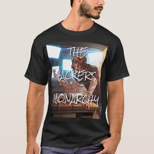 The Hacker's Monarchy - Caddie: T - Shirt (Vorderseite)