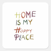 The Happy Introvert “Home Is My Happy Place” Quadratischer Aufkleber (Vorderseite)