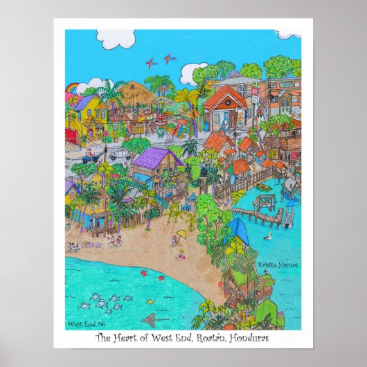 The Heart of West End #6, Roatan, Honduras Poster (Vorne)
