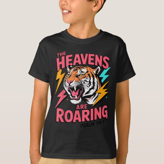 The Heavens Are Roaring Psalm 19_1 Tiger Christian T-Shirt (Vorderseite)