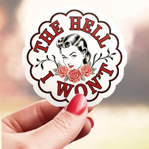 The Hell I Won't Vintage Pinup Aufkleber