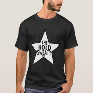 The Hold Sweaty 2024 T-Shirt