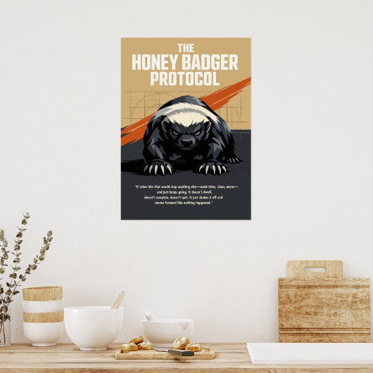 The Honey Badger Protocol Art Poster (Küche)