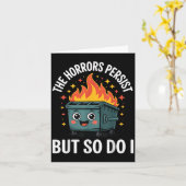 The Horrors Persist But So Do I  Karte (Gelbe Blume)