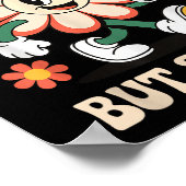 The Horrors Persist But So Do I  Poster (Ecke)